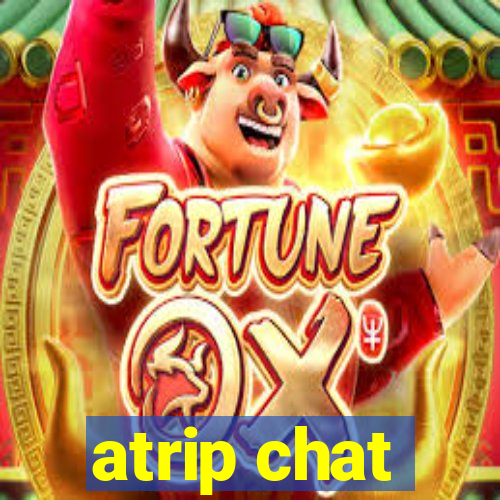 atrip chat